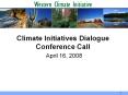Climate Initiatives Dialogue Conference Call PowerPoint PPT Presentation