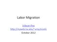 Labor Migration PowerPoint PPT Presentation