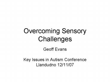 Overcoming Sensory Challenges
