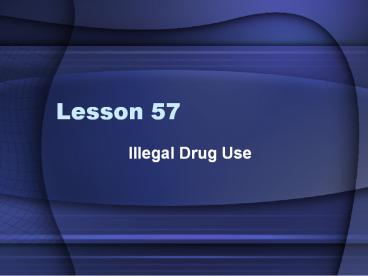 Illegal Drug Use