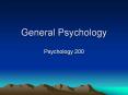 General Psychology PowerPoint PPT Presentation