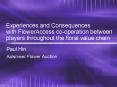 Experiences and Consequences with FlowerAccess cooperation between players throughout the floral val PowerPoint PPT Presentation