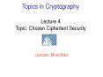 Topics in Cryptography Lecture 4 Topic: Chosen Ciphertext Security PowerPoint PPT Presentation