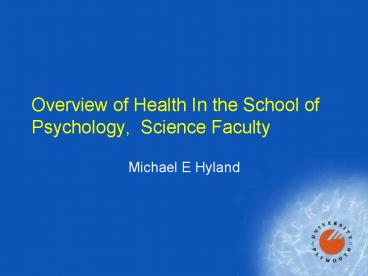 Overview of Health In the School of Psychology, Science Faculty