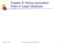 Chapter 8: Mining Association Rules in Large Databases Slides adapted from :Jiawei Han and Micheline Kamber; Data Mining: Concepts and Techniques. PowerPoint PPT Presentation