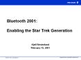 Bluetooth 2001: Enabling the Star Trek Generation PowerPoint PPT Presentation