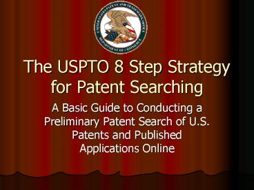 The USPTO 8 Step Strategy for Patent Searching