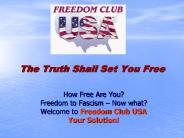 The Truth Shall Set You Free