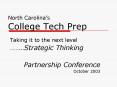 North Carolinas College Tech Prep PowerPoint PPT Presentation