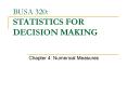 BUSA 320: STATISTICS FOR DECISION MAKING PowerPoint PPT Presentation