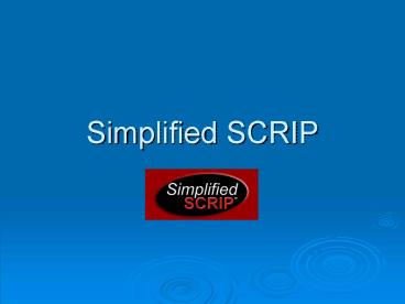 Simplified SCRIP