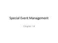Special Event Management PowerPoint PPT Presentation