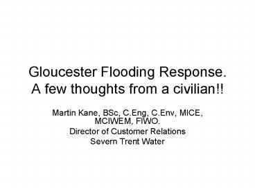 Gloucester Flooding Response' A few thoughts from a civilian