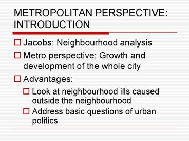 METROPOLITAN PERSPECTIVE: INTRODUCTION