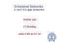 Enterprise Networks: A nano to a giga perspective PowerPoint PPT Presentation