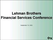 Lehman Brothers Financial Services Conference