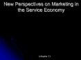 New Perspectives on Marketing in the Service Economy PowerPoint PPT Presentation