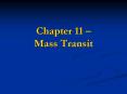 Chapter 11 Mass Transit PowerPoint PPT Presentation