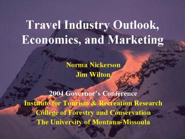 Travel Industry Outlook, Economics, and Marketing