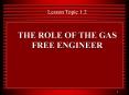 THE ROLE OF THE GAS FREE ENGINEER PowerPoint PPT Presentation