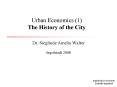 Urban Economics 1 The History of the City PowerPoint PPT Presentation