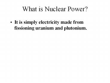 What%20is%20Nuclear%20Power?