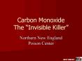 Carbon Monoxide The Invisible Killer PowerPoint PPT Presentation