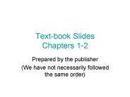 Text-book Slides Chapters 1-2