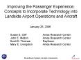 Improving the Passenger Experience Concepts to Incorporate Technology into Landside Airport Operatio PowerPoint PPT Presentation