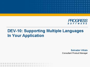 DEV10: Supporting Multiple Languages In Your Application
