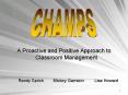 A Proactive and Positive Approach to Classroom Management PowerPoint PPT Presentation