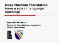 Does Machine Translation have a role in language learning? PowerPoint PPT Presentation