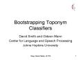 Bootstrapping Toponym Classifiers PowerPoint PPT Presentation