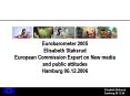 Eurobarometer 2005 Elisabeth Staksrud European Commission Expert on New media and public attitudes H PowerPoint PPT Presentation