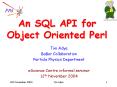 An SQL API for Object Oriented Perl PowerPoint PPT Presentation