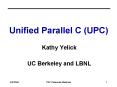 Unified Parallel C UPC PowerPoint PPT Presentation