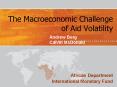 The Macroeconomic Challenge of Aid Volatility PowerPoint PPT Presentation