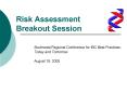 Risk Assessment Breakout Session PowerPoint PPT Presentation