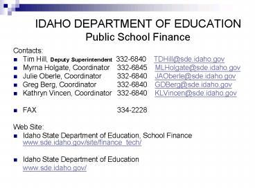 IDAHO DEPARTMENT OF EDUCATION Public School Finance