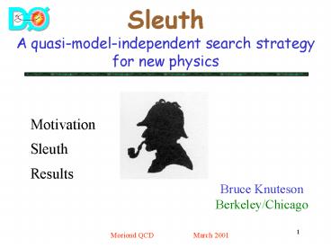 Sleuth A quasimodelindependent search strategy for new physics
