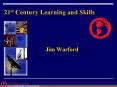 21st Century Learning and Skills PowerPoint PPT Presentation