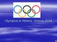 Olympics in Athens, Greece 2004 PowerPoint PPT Presentation
