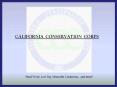 California Conservation Corps PowerPoint PPT Presentation