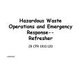 Hazardous Waste Operations and Emergency Response-- Refresher PowerPoint PPT Presentation