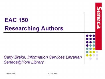 Carly Brake, Information Services Librarian SenecaYork Library