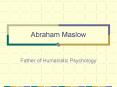 Abraham Maslow PowerPoint PPT Presentation