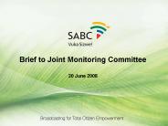 Brief to Joint Monitoring Committee