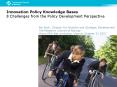 Innovation Policy Knowledge Bases 8 Challenges from the Policy Development Perspective PowerPoint PPT Presentation