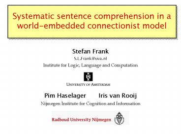 Systematic sentence comprehension in a worldembedded connectionist model