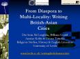 From Diaspora to Multi-Locality: Writing British-Asian Cities PowerPoint PPT Presentation